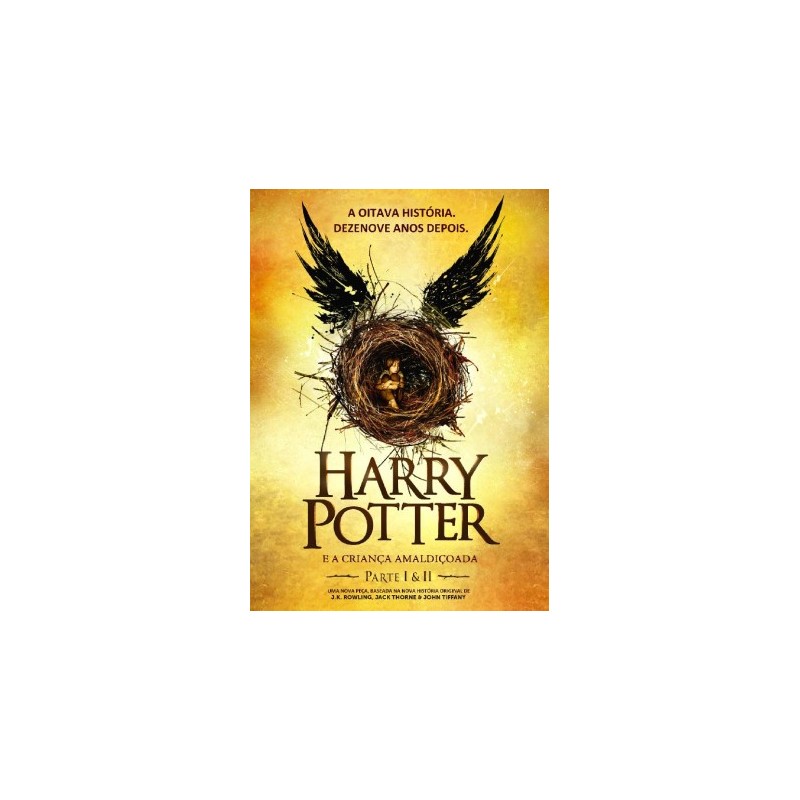 Harry Potter e a Criança Amaldiçoada - Parte Um e Dois Harry Potter e a Criança Amaldiçoada - Parte Um e Dois